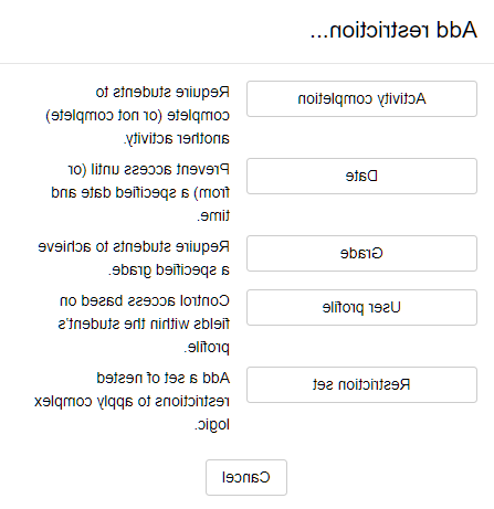 Image of Moodle's Add restriction options